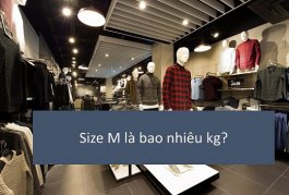 Quần áo nam size M là bao nhiêu kg? Bảng thông số chi tiết
